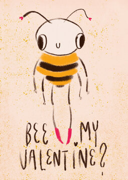 bee my valentine - happy valentine&acute;s day - wanna be my valentine?