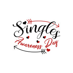 Singles Awareness Day to celebrate on February 15th. Calligraphic text with heart shapes and arrows on white background.