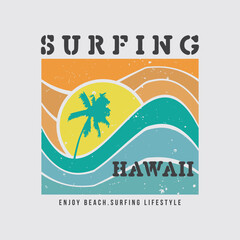Hawaii surfing graphic design illustration typography t shirt vector for ready print