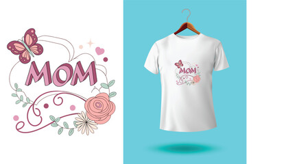 Mom t-shirt design, Mother day t-shirts design, for Hand drawn lettering phrase. Modern calligraphy t shirt design. best selling typography creative custom Women's Day t shirt design. mom t shirt.