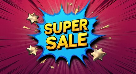 Naklejka premium Super sale announcement with vibrant colors and starburst design