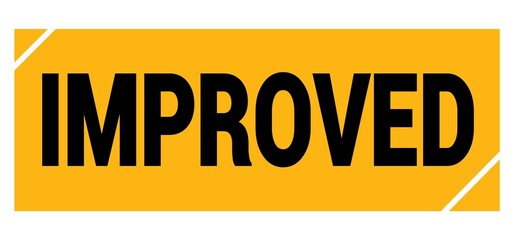 IMPROVED text on yellow-black grungy stamp sign.