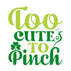 Fototapeta premium Too cute to pinch SVG Design 