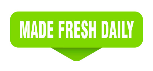 made fresh daily sticker. made fresh daily sign on transparent background