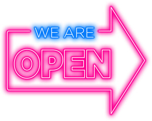 Neon We Are Open Sign