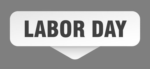 labor day sticker. labor day sign isolated on gray background