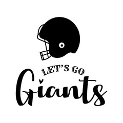 Let's Go Giants Vector Design on White Background