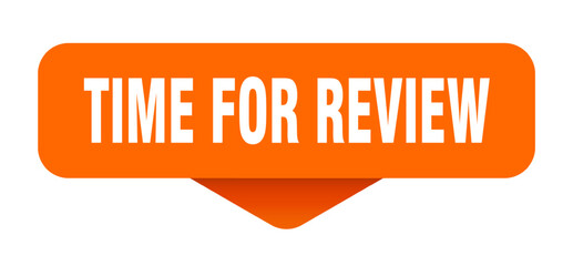 time for review sticker. time for review sign on transparent background