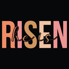 HE IS RISEN  Retro Easter T Shirt Design