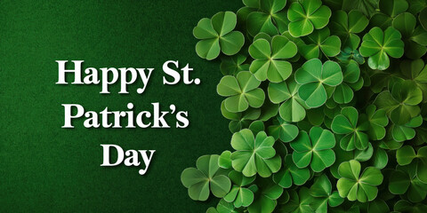 Text "Happy St. Patrick's Day" on a green background. On the right are clover leaves. Advertising banner for St. Patrick's Day. A bright and festive day.