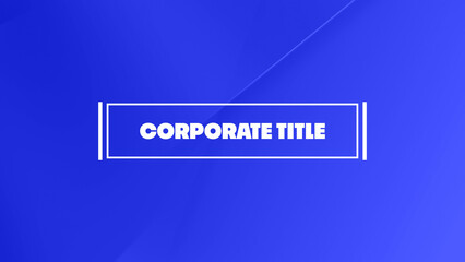 Corporate Animated Title