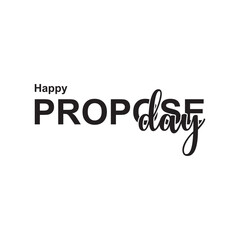 Happy Propose Day Typography. Hand drawn modern  calligraphy.  Design for holiday greeting card and Social Media Cover. vector illustration