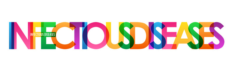 INFECTIOUS DISEASES colorful vector typography banner