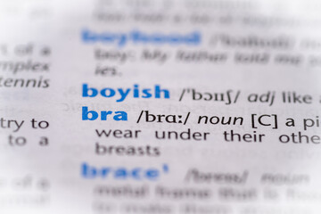 Bra word in a dictionary. Selective focus, close up.
