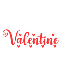 Valentine’s Day typography text on plain white transparent isolated background for card, shirt, hoodie, sweatshirt, apparel, tag, mug, icon, poster or badge