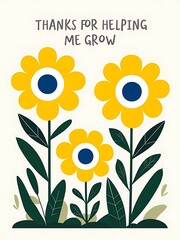 Cheerful Minimalist Flower Design – Thanks for Helping Me Grow Greeting Card