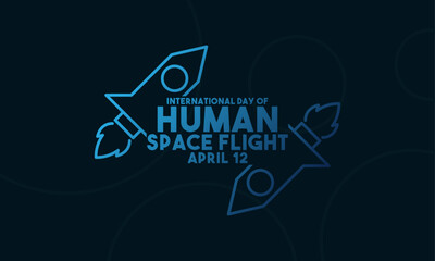 International Day of Human Space Flight. April 12. Gradient. Poster, banner, card, background.