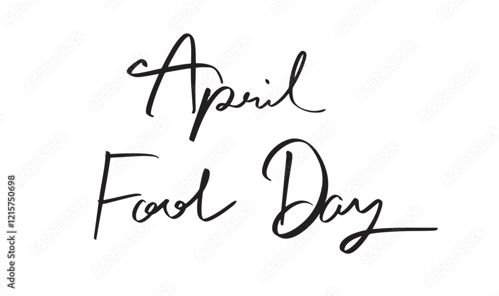 Aufkleber april fool day text font calligraphy script hand written lettering black color object icon symbol si