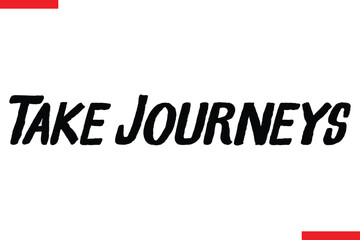 Take Journeys Travel saying typography text