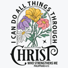 I Can Do All Things Through Christ Who Strengthens Me SVG, Philippians 4:13 svg, Bible Verse SVG, Scripture Verse svg, Quote SVG