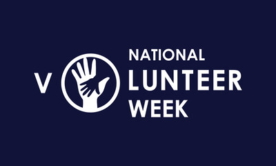 Vector illustration on the theme of national volunteer Week. A chance to recognize those who dedicate time and effort to make a difference. Design for banner, cards, prints, social media, poster.