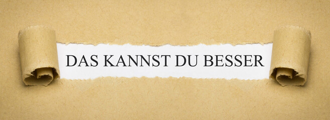 Das kannst du besser