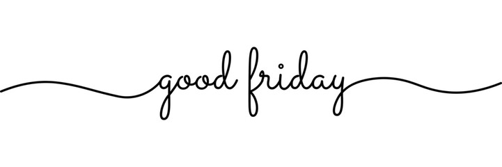 Calligraphic good friday text in ballpoint pen style isolated on white background. Rounded good friday sign in script text with small caps text . Vector Illustration.