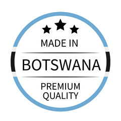 Made in Botswana round, label. Quality mark vector icon isolated on white. Perfect for logo design, tags, badges, stickers, emblem, product package, etc.