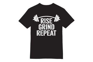 Rise Grind Repeat Barbell Motivation T-Shirt