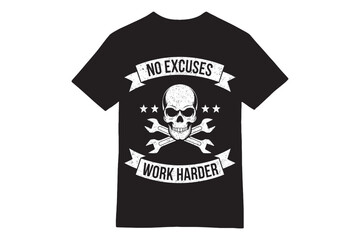 No Excuses Work Harder Skull Gym T-Shirt