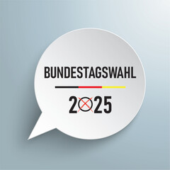 Runde Sprechblase Bundestagswahl 2025