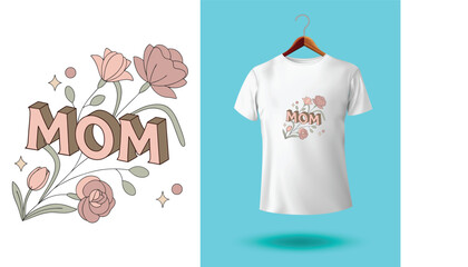 Mom t-shirt design Mother day t-shirts design, for Hand drawn lettering phrase. Modern calligraphy t shirt design. best selling typography creative custom Women's Day t shirt design. mom t shirt
