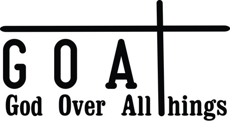 GOAT God Over All Things SVG
