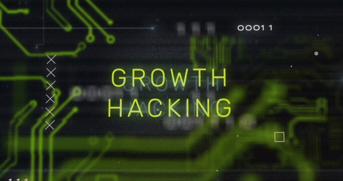 Growth hacking text image over green circuit board graphics - Powered by Adobe