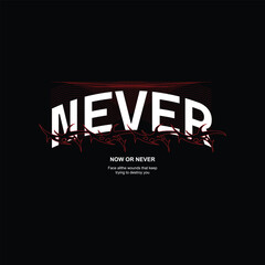 Never typography with streetwear vector design
