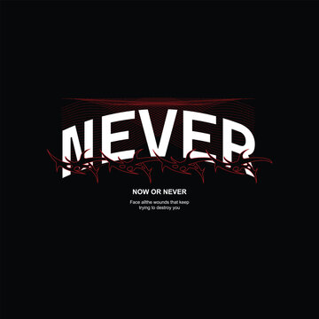 Never typography with streetwear vector design