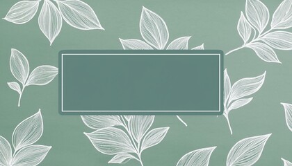 Serene sage green background with elegant white leaf illustrations and a blank rectangle.