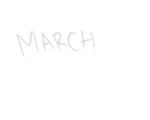 hand drawing and lettering march month