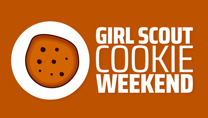 Girl Scout Cookie Weekend background banner or poster design template. observed every year in February. Holiday concept. Use to any Template, card, poster, placard, template.