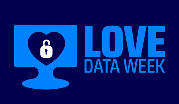 Love Data Week background banner or poster design template. observed every year in February. Holiday concept. Use to any Template, card, poster, placard, template.
