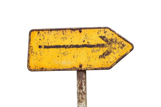 Rusty yellow road sign arrow pointing right isolated on transparent or white background - Powered by Adobe