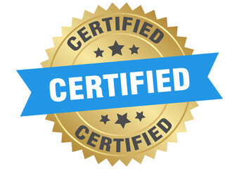 certified. certified round blue and gold label isolated on transparent background