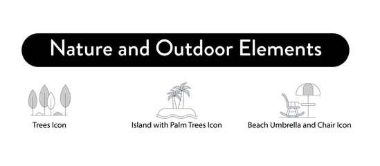 Nature and Outdoor Elements. Trees Icon, Island with Palm Trees Icon, Beach Umbrella and Chair Icon