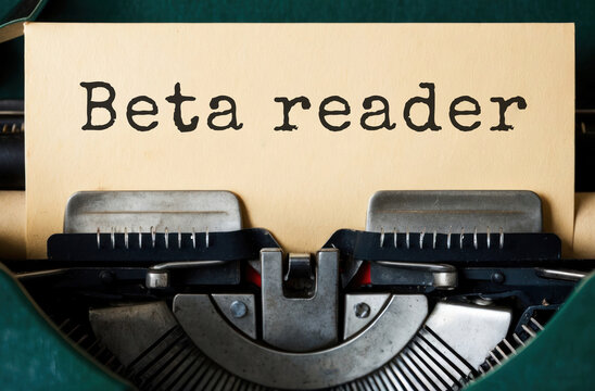 Beta reader text inscription on paper printing machine background