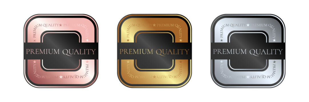 Premium quality product. Set of square rose gold, silver and gold sticker, label, badge, icon, logo. Isolated vector illustration