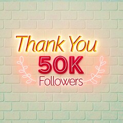 50k followers achievement thank you message with glowing outline effect, social media celebration post