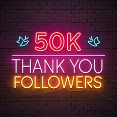 50k followers achievement thank you message with glowing outline effect, social media celebration post