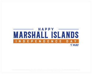 MARSHALL ISLANDS Independence Day vector design on a white background with flag typography, Independence Day of Marshall Islands, Typographic Design of MARSHALL ISLANDS National Day