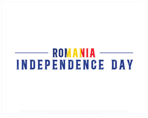 ROMANIA Independence Day vector design on a white background with flag, Independence Day of Romania, Typographic Design of ROMANIA National Day, flag typography of Romania