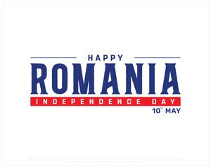ROMANIA Independence Day vector design on a white background, Independence Day of Romania, Typographic Design of ROMANIA National Day